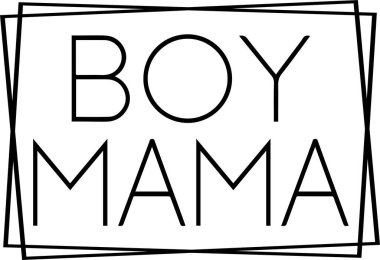  Boy Mama Square, Mom Life, Funny Mom, Mothers Day Vector Illustration File