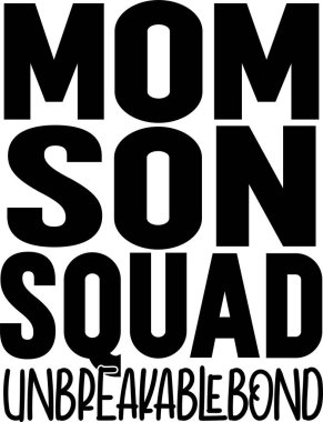 Mom Son Squad 2, Mom Life, Funny Mom, Mothers Day Vector Illustration File