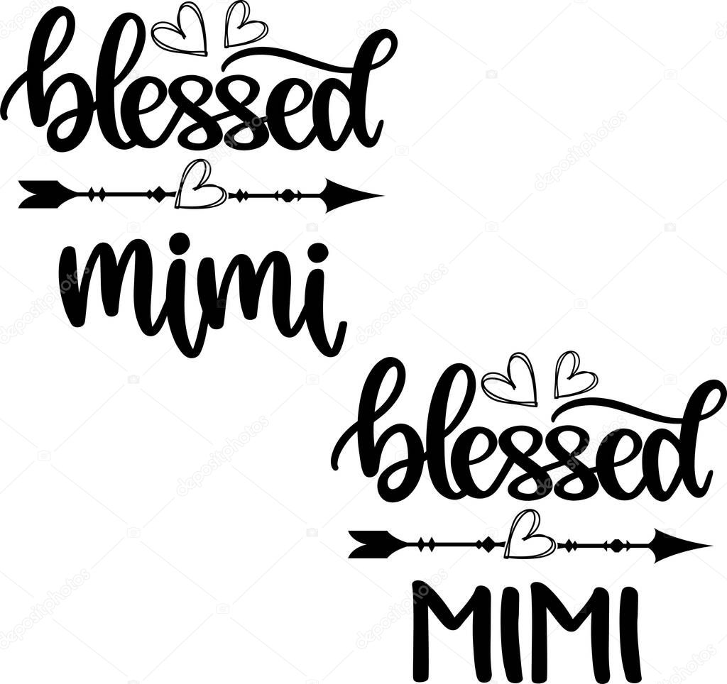 Blessed Mimi, Blessed Cut File, Blessed Family, Black Letter Vector Illustration File