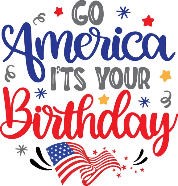 America Your Birthday America Patriotic Happy 4Th July First 4Th — 图库矢量图片