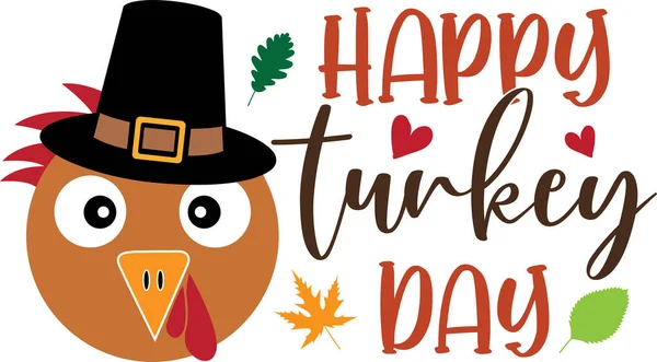 Happy Turkey Day Happy Fall Thanksgiving Day Happy Harvest Vector — Vettoriale Stock