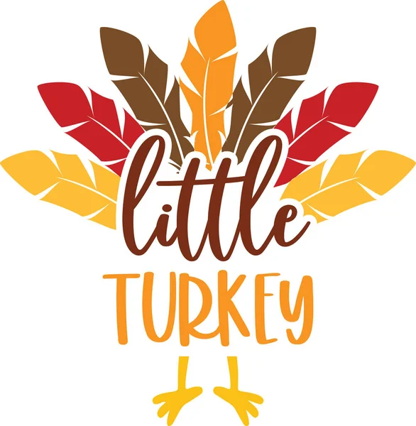 Little Turkey Happy Fall Thanksgiving Day Happy Harvest Vector File — Stockvector