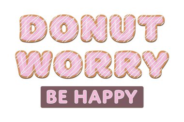 Donut endişesi mutlu olsun. Komik Donut 'tan pembe jöleli tatlı bir yazı.
