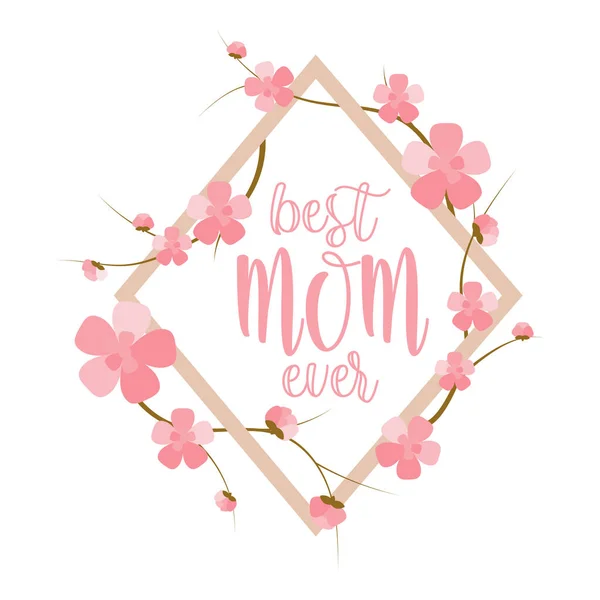 Meilleure maman jamais cadre géométrique avec fleur de sakura. Fond d'art amour pour carte postale de voeux avec typographie mignonne — Image vectorielle