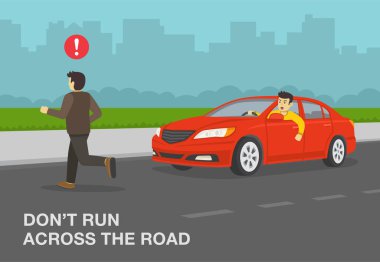 Saldırgan erkek sürücü yolda koşan yayaya bağırıyor. Yol uyarı tasarımı boyunca koşmayın. Düz vektör resimleme şablonu.