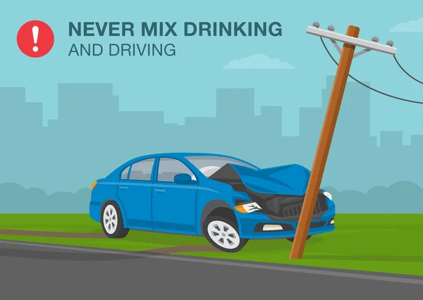 安全運転規則だ 飲酒運転警告ポスターのデザインを混在させることはありません パワーラインはブルーセダン車でノックダウン 平面ベクトル図テンプレート — ストックベクタ