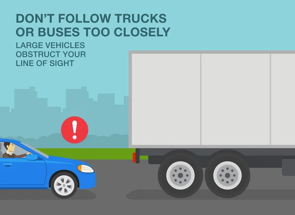 Safe Driving Rules Tips Blue Sedan Car Truck Too Closely — Vector de stock