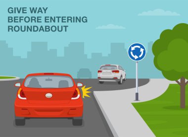 Safe driving tips and traffic regulation rules. Priority inside the roundabout. Give way before entering a roundabout. Back view. Flat vector illustration template.