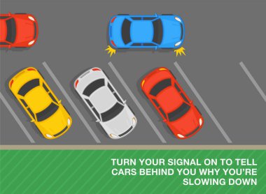 Safe parking tips and rules. Top view of a angled parked cars. Turn your signal on to tell cars behind you why you are slowing down. Flat vector illustration template.