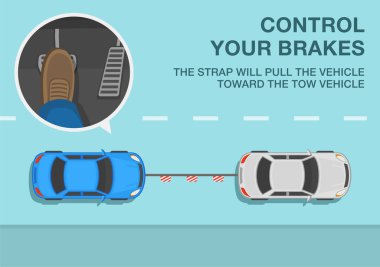 Güvenli sürüş ipuçları. Çekici araçları için kurallar. Beyaz araba, esnek bir aksaklıkla bozuk mavi bir arabayı çekiyor. Frenlerini kontrol et, kayış aracı çekecektir. Düz vektör illüstrasyonu.