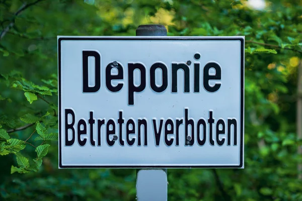 Sign Deponie Betreten Verboten German Landfill Enter Seen Quellenhang Lintorfer — Stock Photo, Image