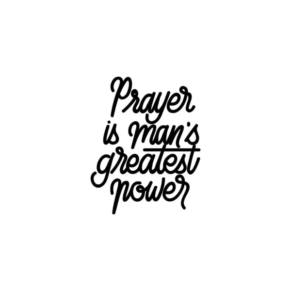 Типографічна Молитва Найвеличніша Сила Людини — стоковий вектор