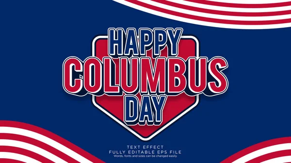 Happy Columbus Day Text Effect Betűtípus Type — Stock Vector
