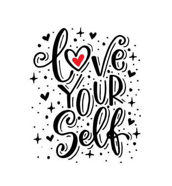 Kendini sev. El çizimi anlamlı bir ifade. Modern fırça kalem harfleri