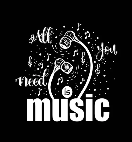 All You Need Music Hand Lettering Earphones Illustration — Stock Vector