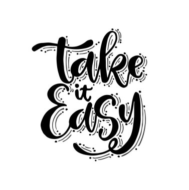 Sakin ol. El çizimi harfler izole edildi. Tebrik kartı veya tişört baskısı için eğlenceli fırça mürekkebi yazımı, poster tasarımı