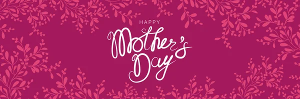 Mother Day Card Handwritten Text Vector Banner Stylized Plant Elements — ストックベクタ