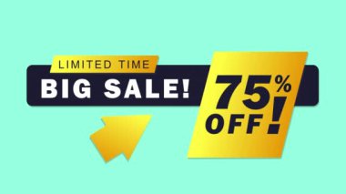 % 75 indirimli. Sınırlı zamandaki büyük satış. Motion graphic, animasyon videosu promosyon teklifi, fiyat indirimi
