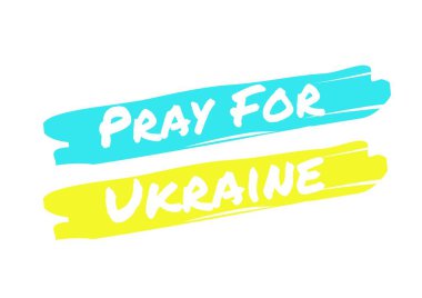 Ukrayna 'da Savaş Ukrayna bayrağının renklerinde bir illüstrasyonla Ukrayna' ya dua edin