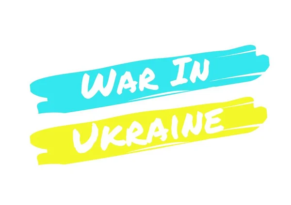 Концепція Війни Україні Ілюстрацією Кольорів Прапора України Війна Україні — стокове фото