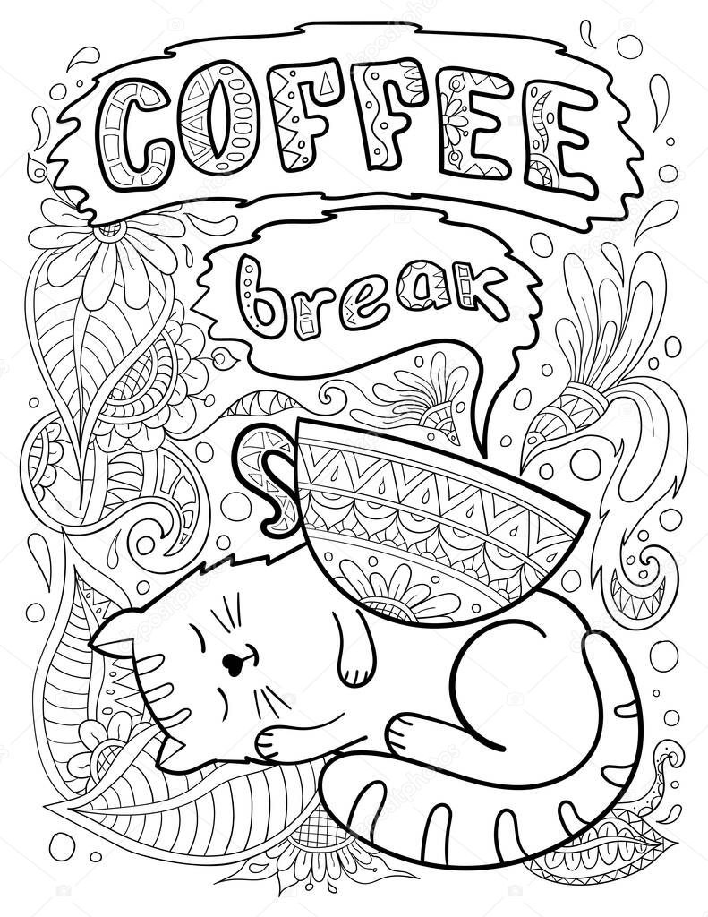 Vector illustration of coloring book page with floral ornament, sleeping cat, cup of coffee and quote 