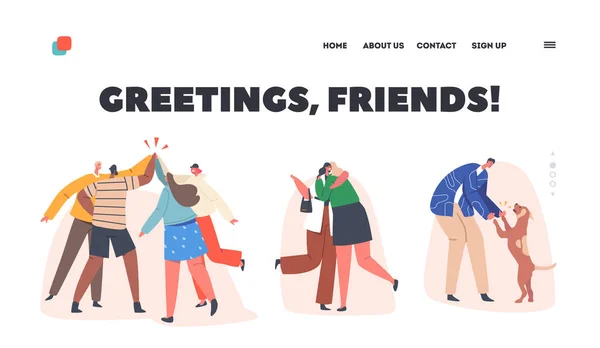 Greetings Friends Landing Page Template. Characters Saying Hello in Different Manners. Various Hi Gestures Beating Hands — Vector de stock