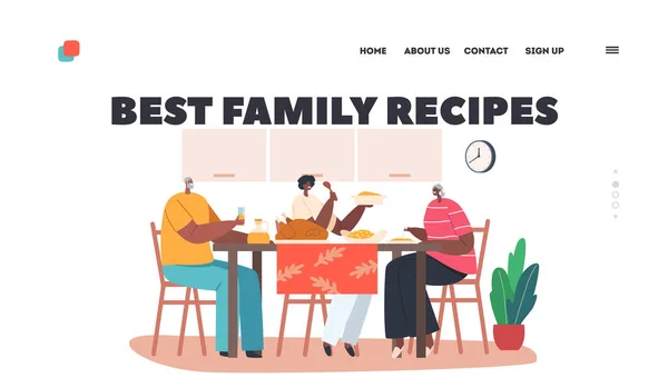 Melhor Família Receitas Landing Page Template. Personagens Africanos Jovens e Idosos Sentam-se à Mesa com Alimentos e Comunicando —  Vetores de Stock