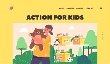 Action for Kids Landing Page Template. Girl Taking Free Toys from Donation Box, Children Social Support and Assistance Concept. Humanitarian Aid to Poor Kids. Cartoon People Vector Illustration