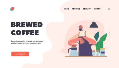 Demlenmiş Kahve İniş Sayfası Şablonu. Profesyonel Barista, Chemex ve Drip Kettle kullanarak kahve hazırlıyor. Barmenle İçki İçmenin Alternatif Yöntemleri. Çizgi film İnsanları Vektör İllüstrasyonu