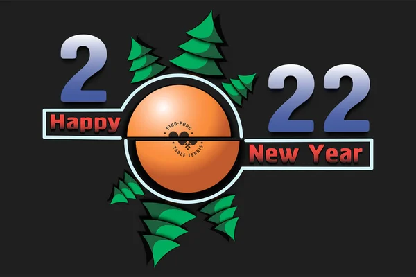 Feliz Año Nuevo 2022 Con Pelota Ping Pong Árboles Navidad — Vector de stock