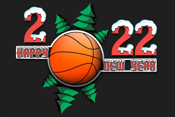 Happy New Year 2022 Basketball Ball Christmas Trees Snowy Numbers — Stock Vector