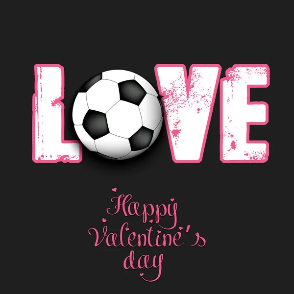Ευτυχισμένη Μέρα Του Αγίου Βαλεντίνου Αγάπη Και Μπάλα Ποδοσφαίρου Σχεδιασμός — Διανυσματικό Αρχείο
