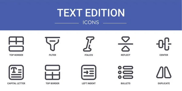 Set Outline Web Text Edition Icons Top Border Filter Italics — Stock Vector