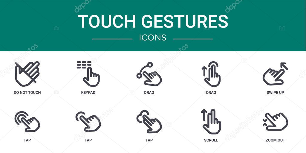 set of 10 outline web touch gestures icons such as do not touch, keypad, drag, drag, swipe up, tap, tap vector icons for report, presentation, diagram, web design, mobile app