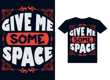 Typography t-shirt tasarımı bana biraz yer açar. 