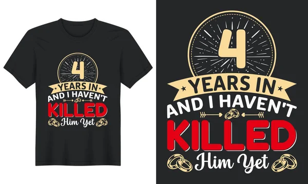 Years Haven Killed Him Yet Shirt Design — 스톡 벡터