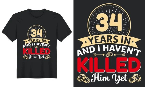 Years Haven Killed Him Yet Shirt Design — 스톡 벡터