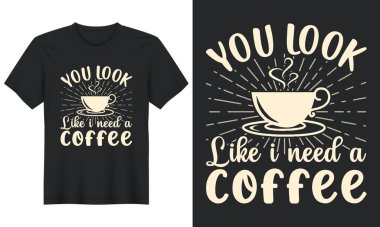 Coffee T-Shirt Design
