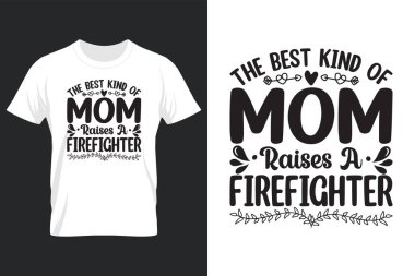 En İyi Anneler Günü İtfaiyecisi, Anneler Günü Svg tişörtü Tasarımı