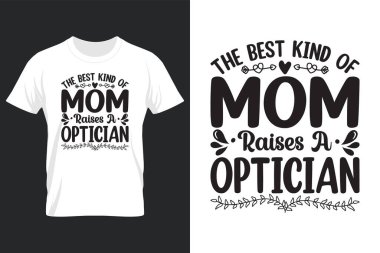 En İyi Anneler Günü Optisyen, Anneler Günü SVG Tişört Tasarımı