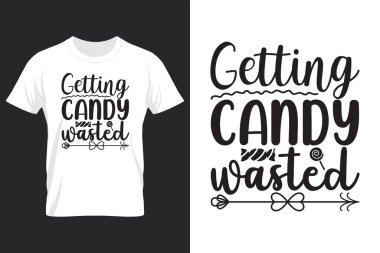 Getting Candy Wasted, Halloween SVG T Shirt Design