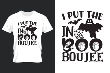 I Put the In Boo Boujee, Halloween SVG T Shirt Design