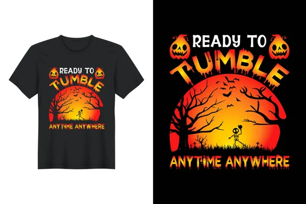 Ready Tumble Anytime Halloween Shirt Design — 스톡 벡터