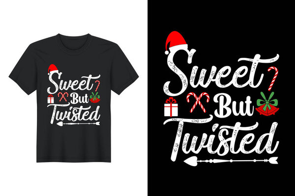 Sweet But Twisted, Christmas T Shirt Design