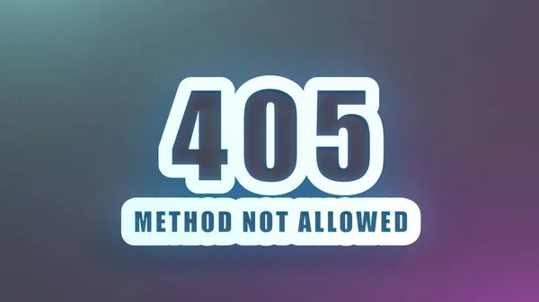 Http Error 405 Method Allowed Render Illustration — Stock Photo, Image