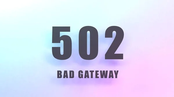 Http Error 502 Bad Gateway Render Illustration — ストック写真