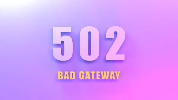 Http Error 502 Bad Gateway Render Illustration — Photo