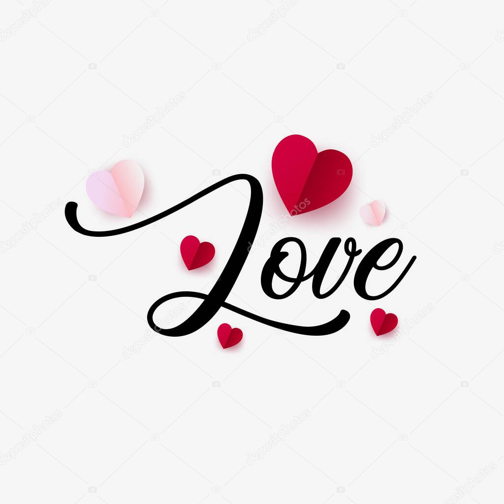 Valentines heart design with love hand lettering calligraphy. Beautiful paper hearts vector.
