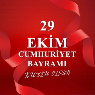 29 Ekim Cumhuriyet Bayrami kutlu olsun. Mutlu 29 Ekim, Türkiye Cumhuriyeti Kutlaması. Türk bayrağı ve sosyal medya sonrası tasarım şablonlu kırmızı kurdeleler.