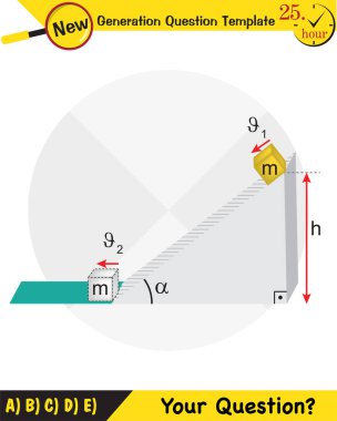 Fizik Eğitimi İllüstrasyonları, Hareketler, Hareket Kanunları, Basit Makineler, Yaylar, Makaralar, Vites, Mühürlü uçaklar, gelecek nesil soru şablonu,